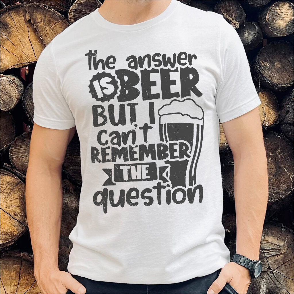 The Answer Is Beer | Unisex T-Shirt