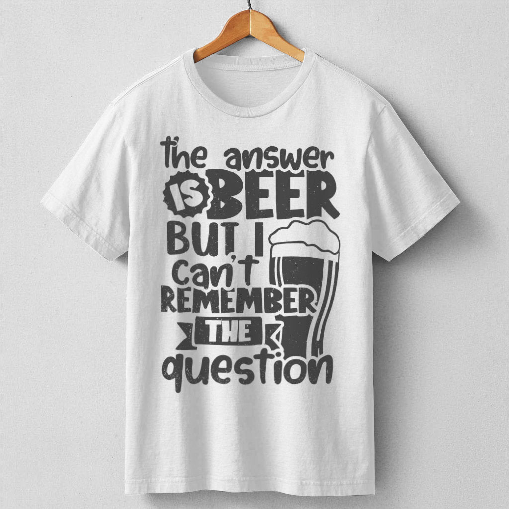 The Answer Is Beer | Unisex T-Shirt