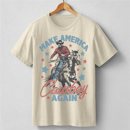 Make America Cowboy Again | Unisex T-Shirt