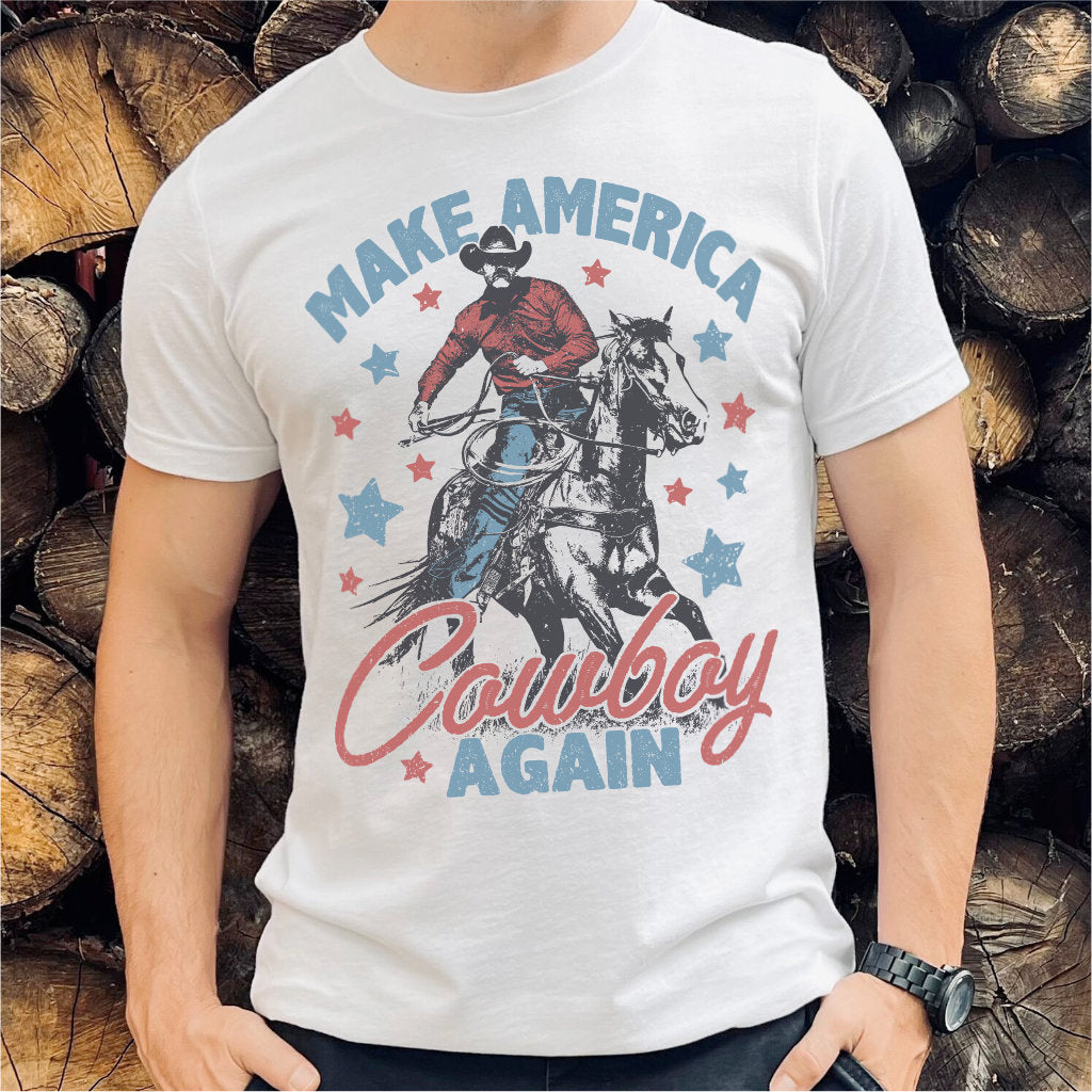 Make America Cowboy Again | Unisex T-Shirt