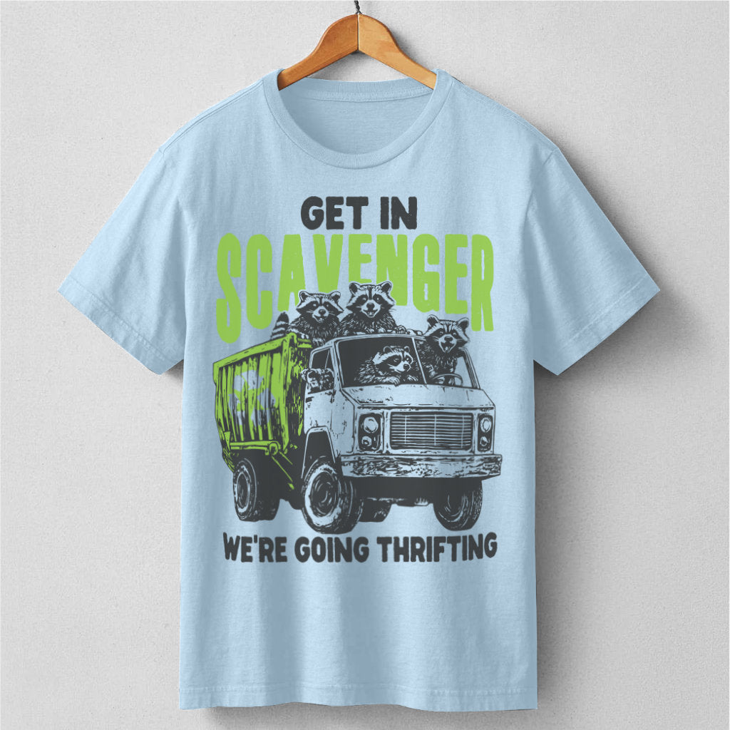 Get In Scavenger, We're Going Thrifting | Unisex T-Shirt