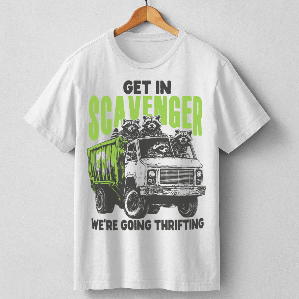 Get In Scavenger, We're Going Thrifting | Unisex T-Shirt