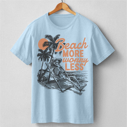 Beach More Worry Less | Unisex T-Shirt