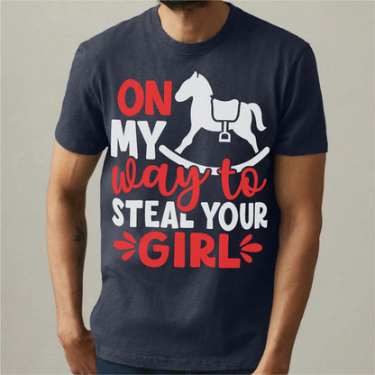 On My Way To Steal Your Girl | Unisex T-Shirt