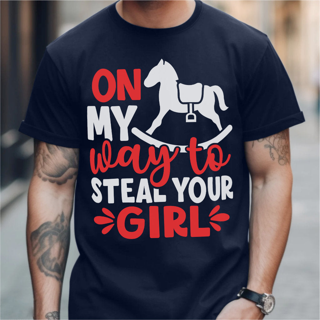 On My Way To Steal Your Girl | Unisex T-Shirt