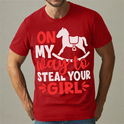 On My Way To Steal Your Girl | Unisex T-Shirt