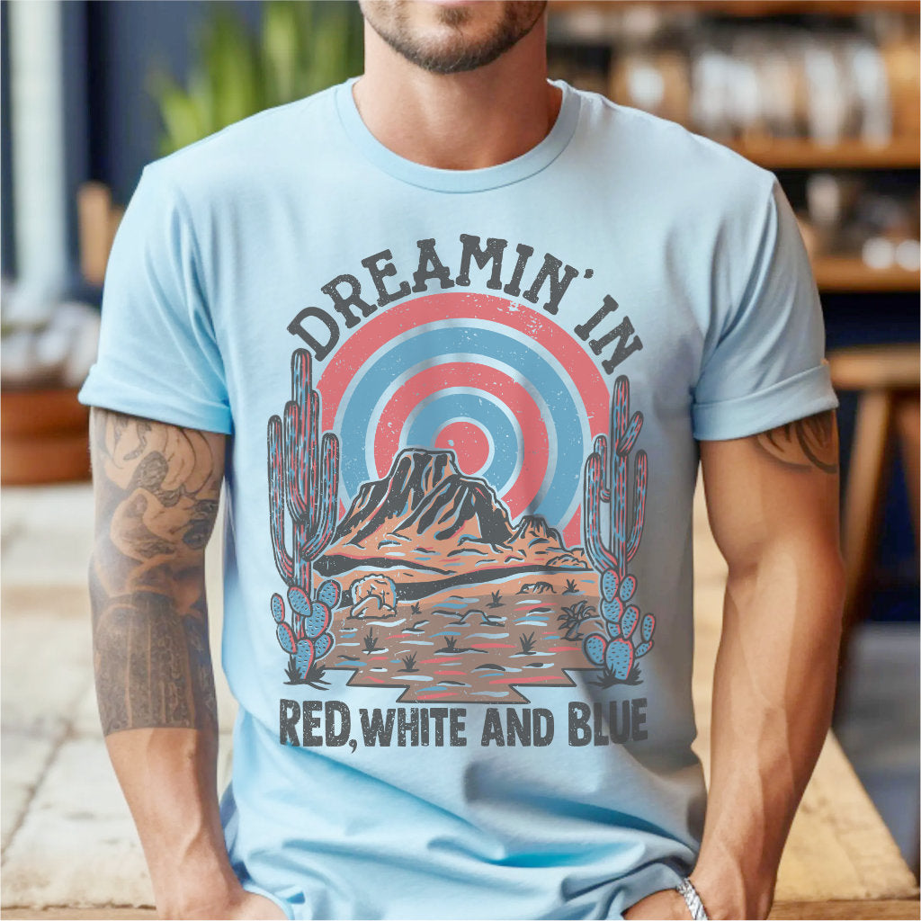 Dreaming In Red White And Blue | Unisex T-Shirt