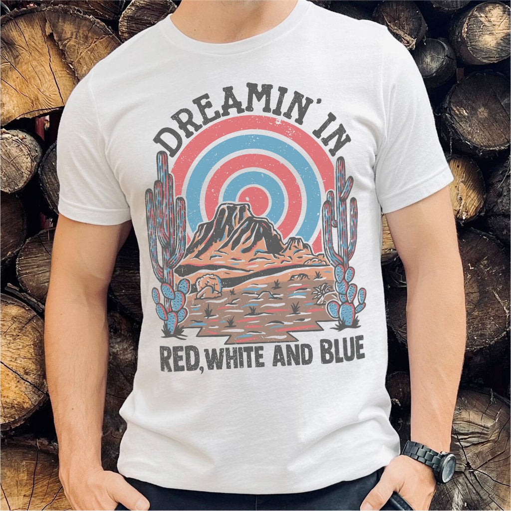 Dreaming In Red White And Blue | Unisex T-Shirt