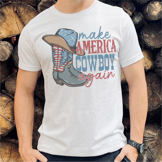 Make America Cowboy Again | Unisex T-Shirt