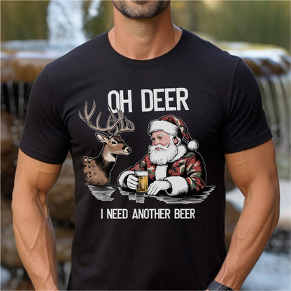 Oh Deer I Need Another Beer | Unisex T-Shirt