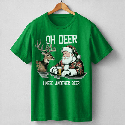 Oh Deer I Need Another Beer | Unisex T-Shirt