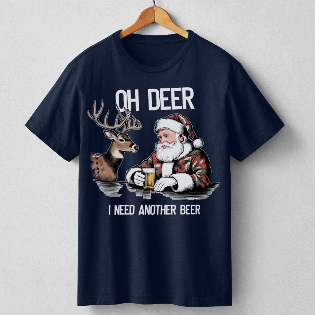 Oh Deer I Need Another Beer | Unisex T-Shirt