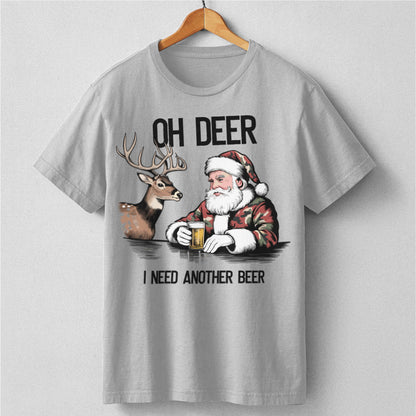 Oh Deer I Need Another Beer | Unisex T-Shirt