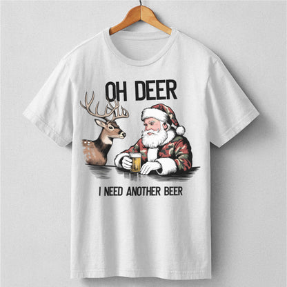 Oh Deer I Need Another Beer | Unisex T-Shirt