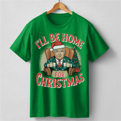 I'll Be Home For Christmas | Unisex T-Shirt