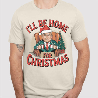 I'll Be Home For Christmas | Unisex T-Shirt