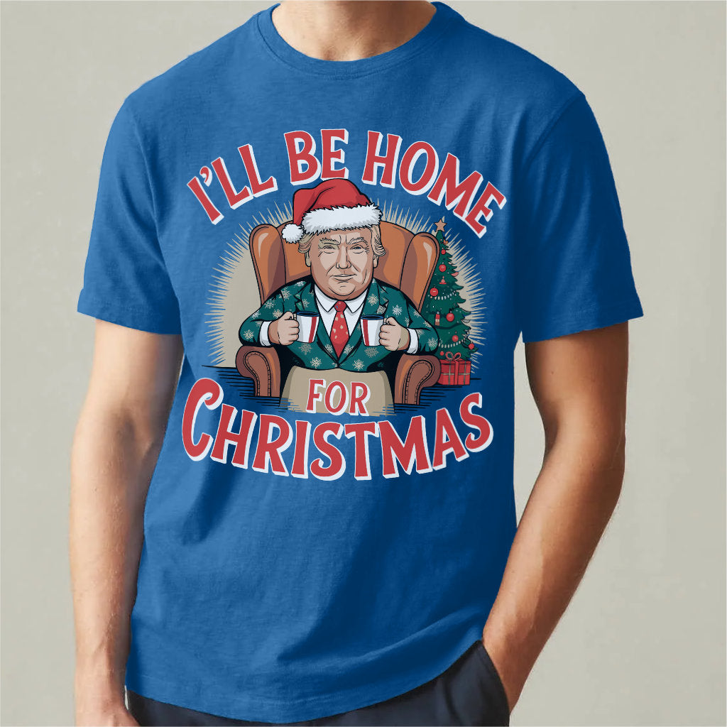 I'll Be Home For Christmas | Unisex T-Shirt