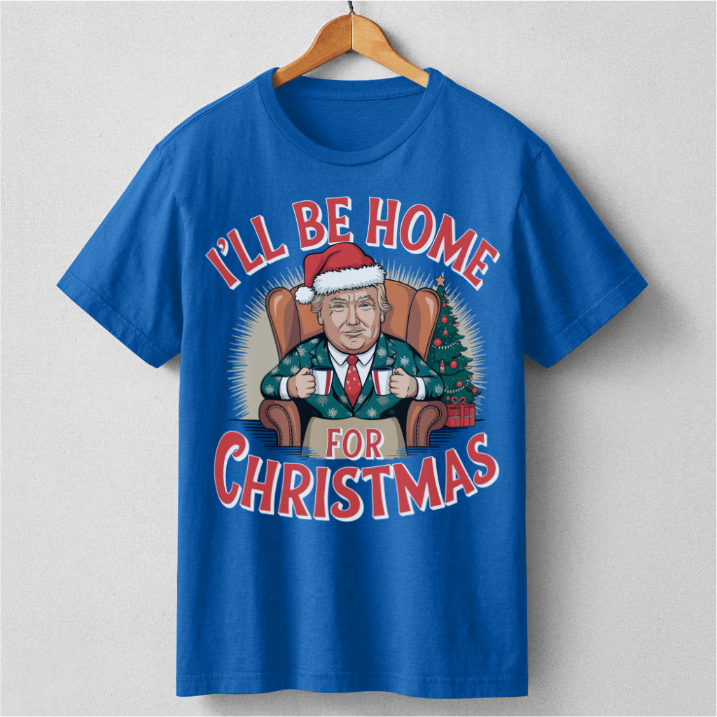 I'll Be Home For Christmas | Unisex T-Shirt