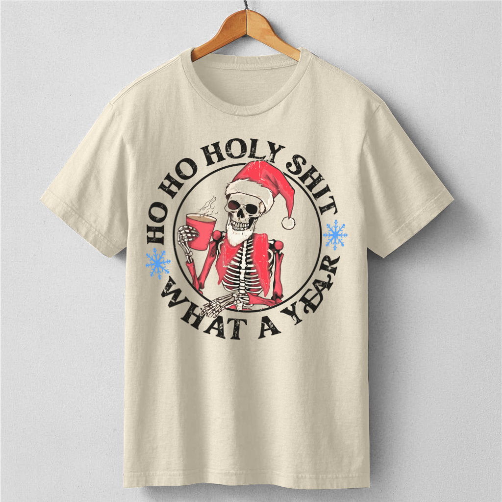 Ho Ho Holy **it, What A Year | Unisex T-Shirt