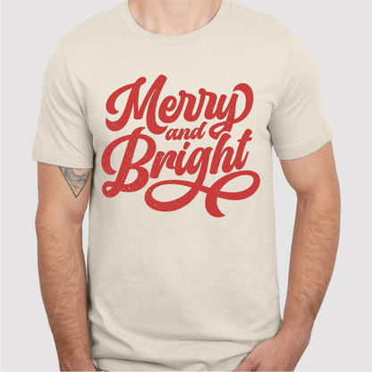 Merry And Bright | Unisex T-Shirt