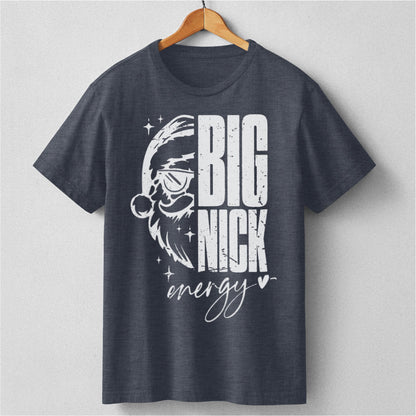 Big Nick Energy | Unisex T-Shirt