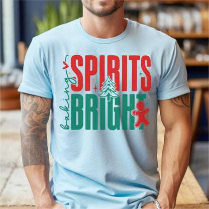 Baking Spirits Bright | Unisex T-Shirt