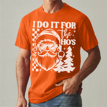 I Do It For The Ho's | Unisex T-Shirt