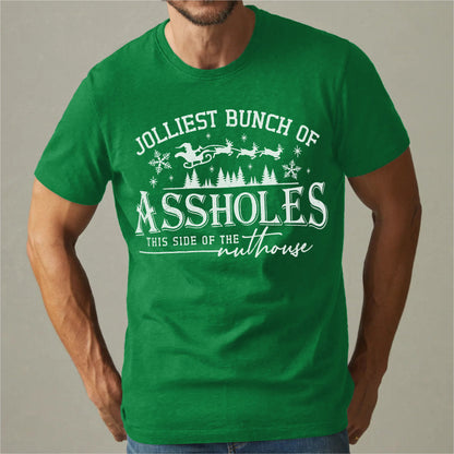 Jolliest Bunch Of ***holes This Side Of The Nuthous | Unisex T-Shirt