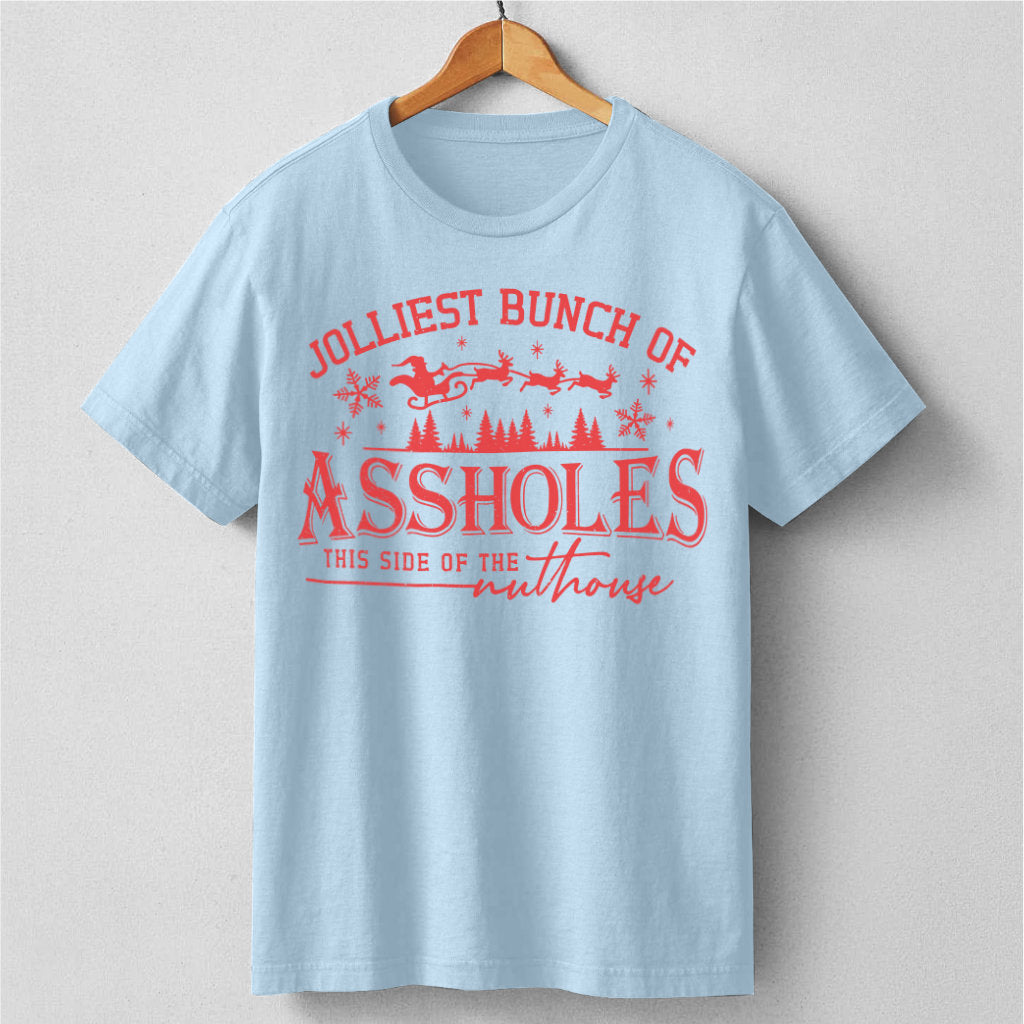 Jolliest Bunch Of ***holes This Side Of The Nuthous | Unisex T-Shirt