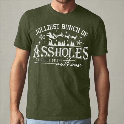 Jolliest Bunch Of ***holes This Side Of The Nuthous | Unisex T-Shirt