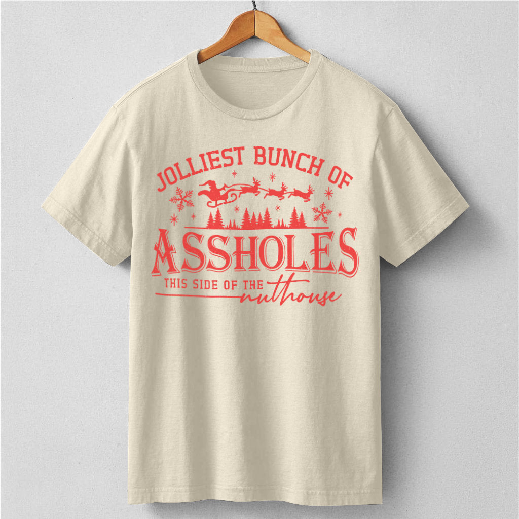 Jolliest Bunch Of ***holes This Side Of The Nuthous | Unisex T-Shirt