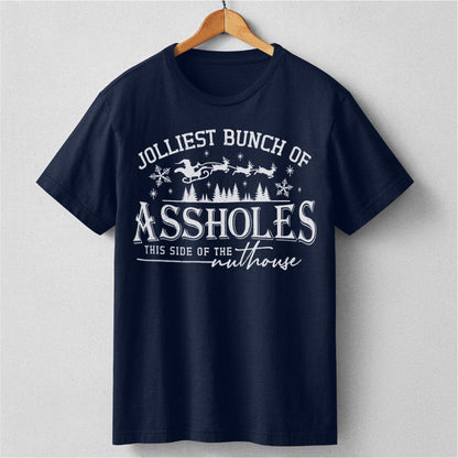 Jolliest Bunch Of ***holes This Side Of The Nuthous | Unisex T-Shirt