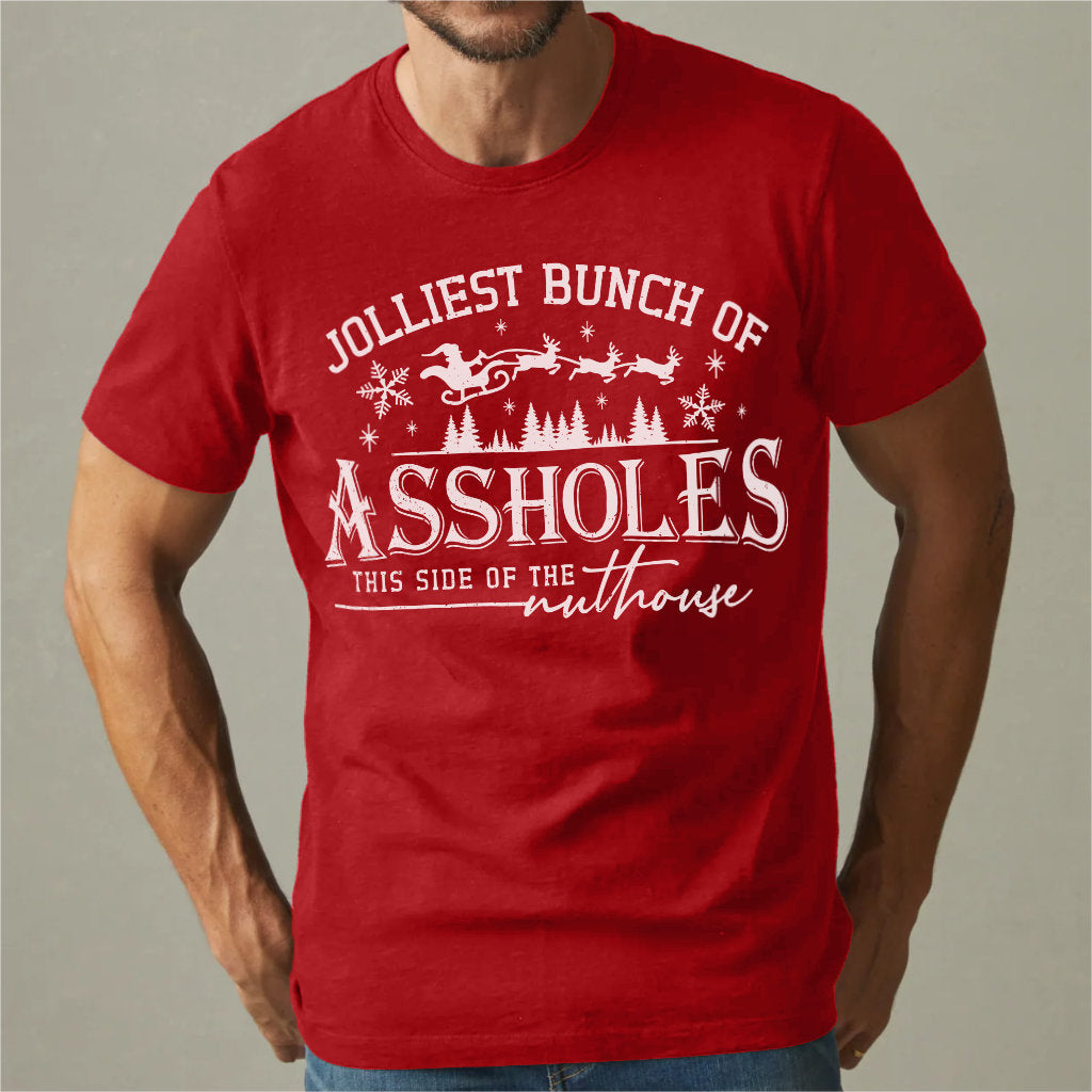 Jolliest Bunch Of ***holes This Side Of The Nuthous | Unisex T-Shirt