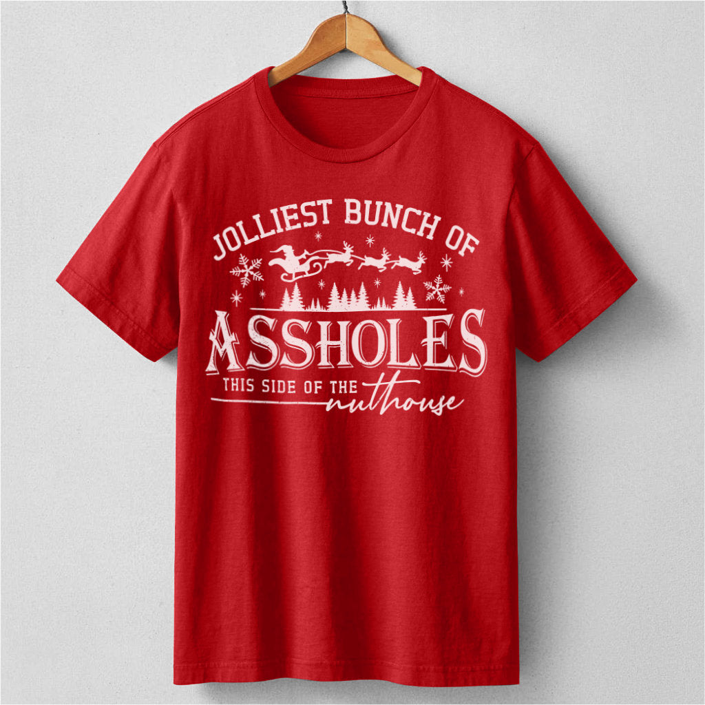 Jolliest Bunch Of ***holes This Side Of The Nuthous | Unisex T-Shirt