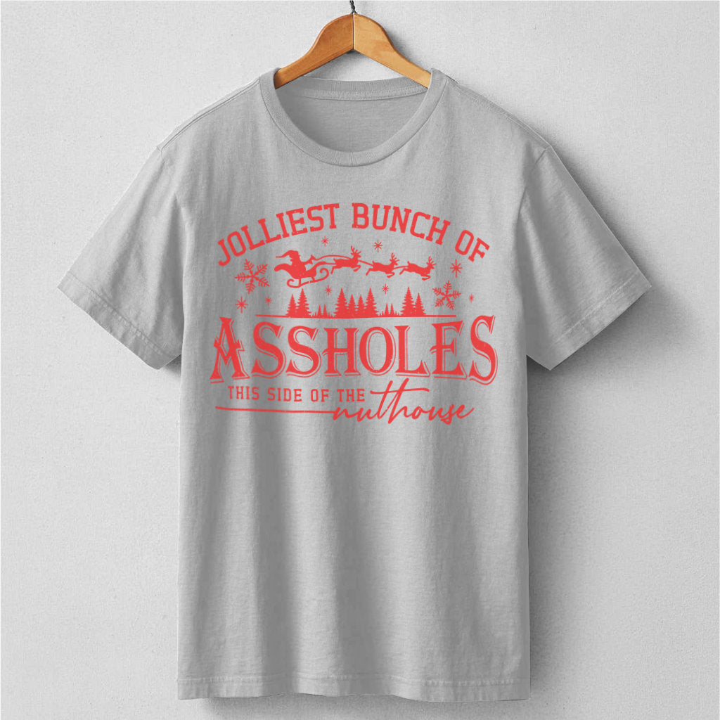 Jolliest Bunch Of ***holes This Side Of The Nuthous | Unisex T-Shirt