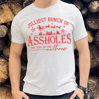 Jolliest Bunch Of ***holes This Side Of The Nuthous | Unisex T-Shirt