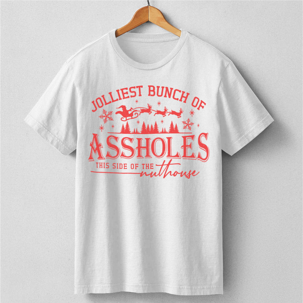 Jolliest Bunch Of ***holes This Side Of The Nuthous | Unisex T-Shirt