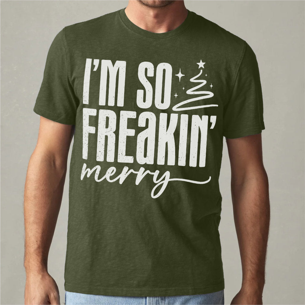 Im So Freaking Merry | Unisex T-Shirt