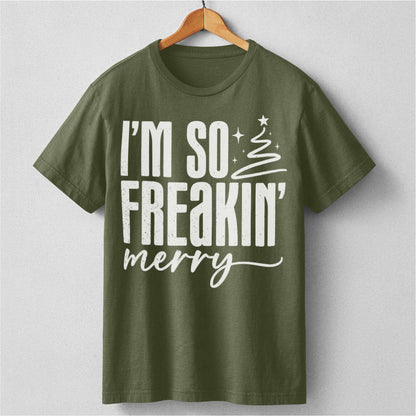 Im So Freaking Merry | Unisex T-Shirt