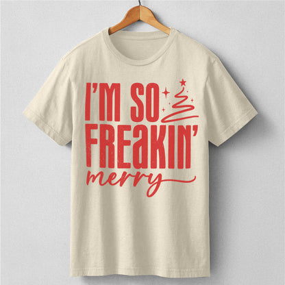 Im So Freaking Merry | Unisex T-Shirt