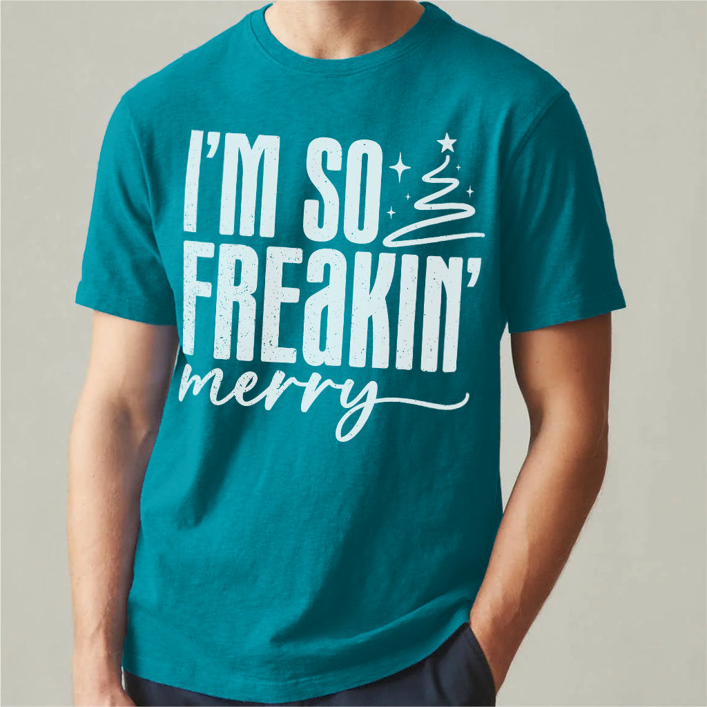 Im So Freaking Merry | Unisex T-Shirt