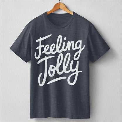 Feeling Jolly | Unisex T-Shirt