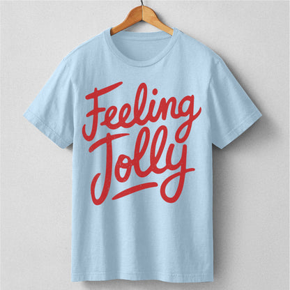 Feeling Jolly | Unisex T-Shirt