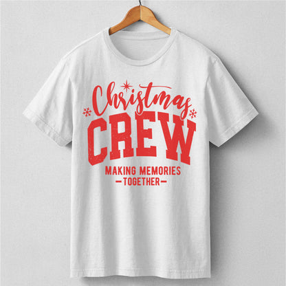 Christmas Crew Making Memories Together | Unisex T-Shirt