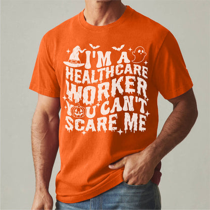 You Can't Scare Me I'm A Healthcare Worker Halloween | Unisex T-Shirt