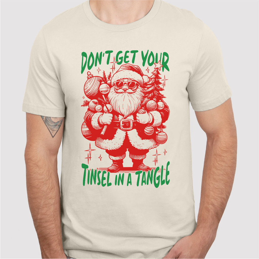 Don't Get Your Tinsel In A Tangle | Unisex T-Shirt