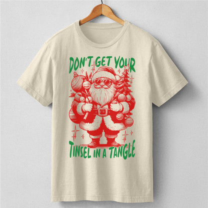 Don't Get Your Tinsel In A Tangle | Unisex T-Shirt