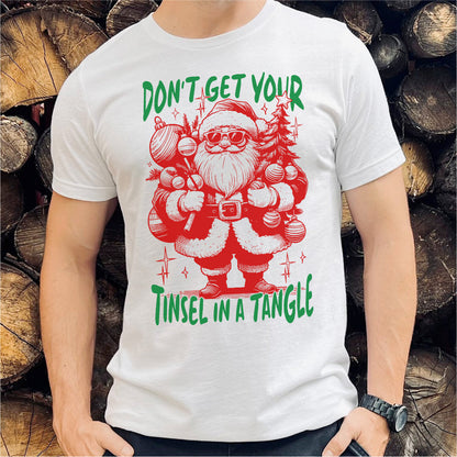 Don't Get Your Tinsel In A Tangle | Unisex T-Shirt