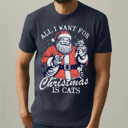 All I Want For Christmas Is Cats | Unisex T-Shirt