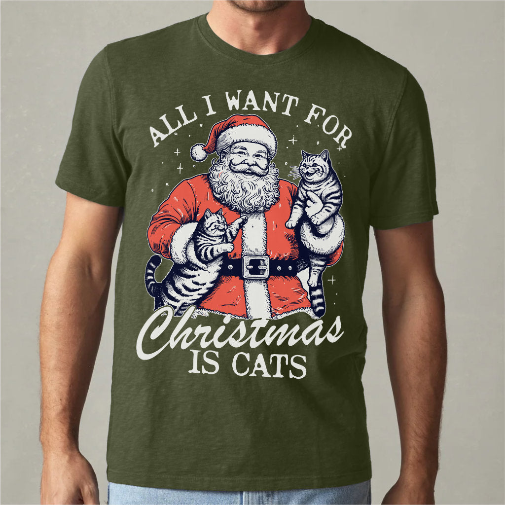 All I Want For Christmas Is Cats | Unisex T-Shirt